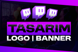 ✅ [TWITCH] LOGO VE BANNER TASARIMI