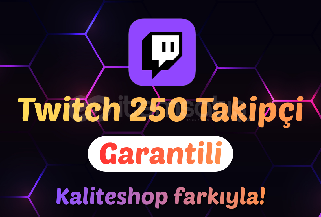 Twitch Takipçi 250 Adet – Garantili Twitch Takipçi 250 Adet – Garantili