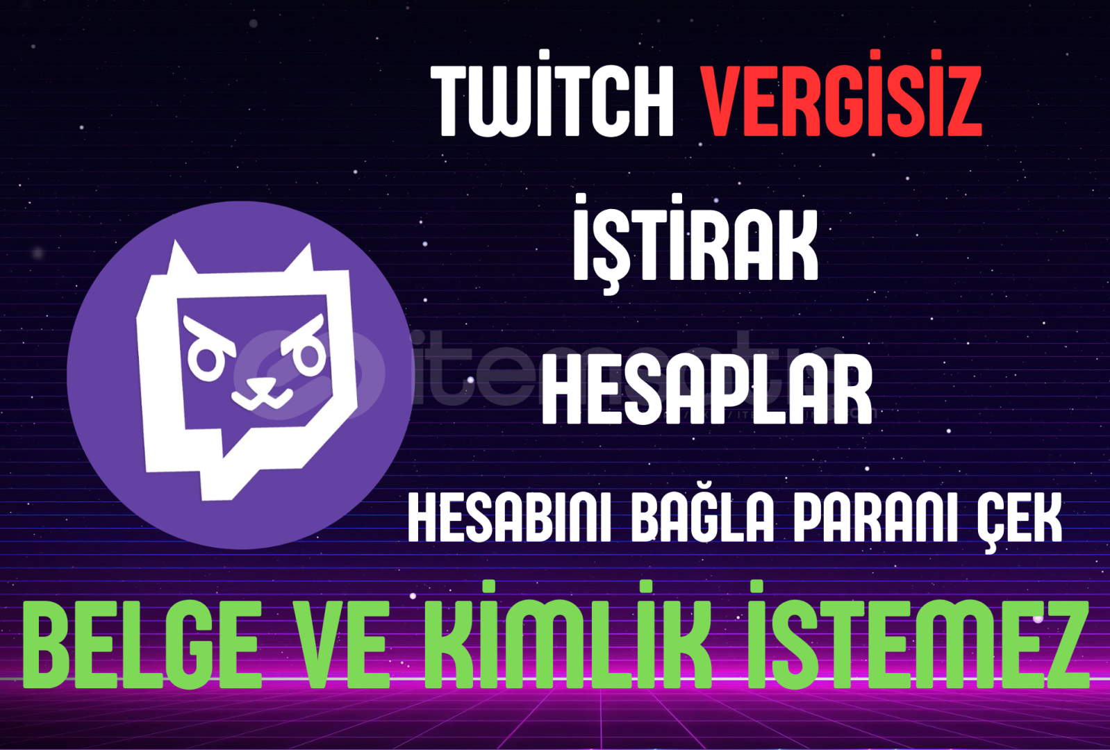 Twitch Vergisiz İştirak (Affiliate) Hesabı Twitch Vergisiz İştirak (Affiliate) Hesabı