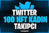 ⭐Twitter 100 NFT Kadın Takipçi ⭐