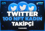 ⭐Twitter 100 NFT Kadın Takipçi ⭐