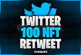 ⭐Twitter 100 NFT Retweet ⭐