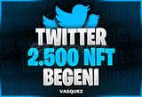 ⭐Twitter 2500 NFT Beğeni ⭐