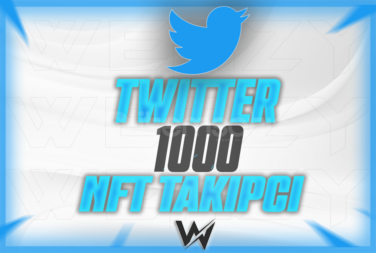 TWİTTER 1.000 NFT TAKIPCI TWİTTER 1.000 NFT TAKIPCI
