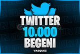 ⭐Twitter 10.000 Beğeni ⭐