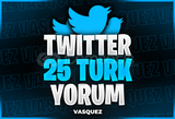 ⭐Twitter 25 Türk Yorum ⭐