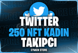 ⭐Twitter 250 NFT Kadın Takipçi