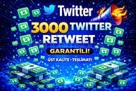 ✅ TWİTTER 3.000 RETWEET GARANTİLİ