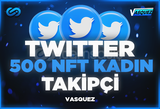 ⭐Twitter 500 NFT Kadın Takipçi ⭐