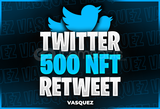 ⭐Twitter 500 NFT Retweet ⭐