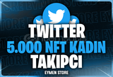 ⭐Twitter 5000 NFT Kadın Takipçi