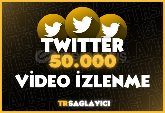 Twitter 50.000 Video İzlenme Twitter 50.000 Video İzlenme