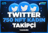 ⭐Twitter 750 NFT Kadın Takipçi ⭐