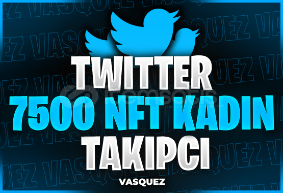 ⭐Twitter 7500 NFT Kadın Takipçi ⭐ ⭐Twitter 7500 NFT Kadın Takipçi ⭐
