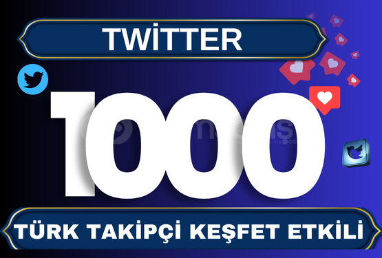 Twitter Premium Türk 1000 Takipçi  Twitter Premium Türk 1000 Takipçi