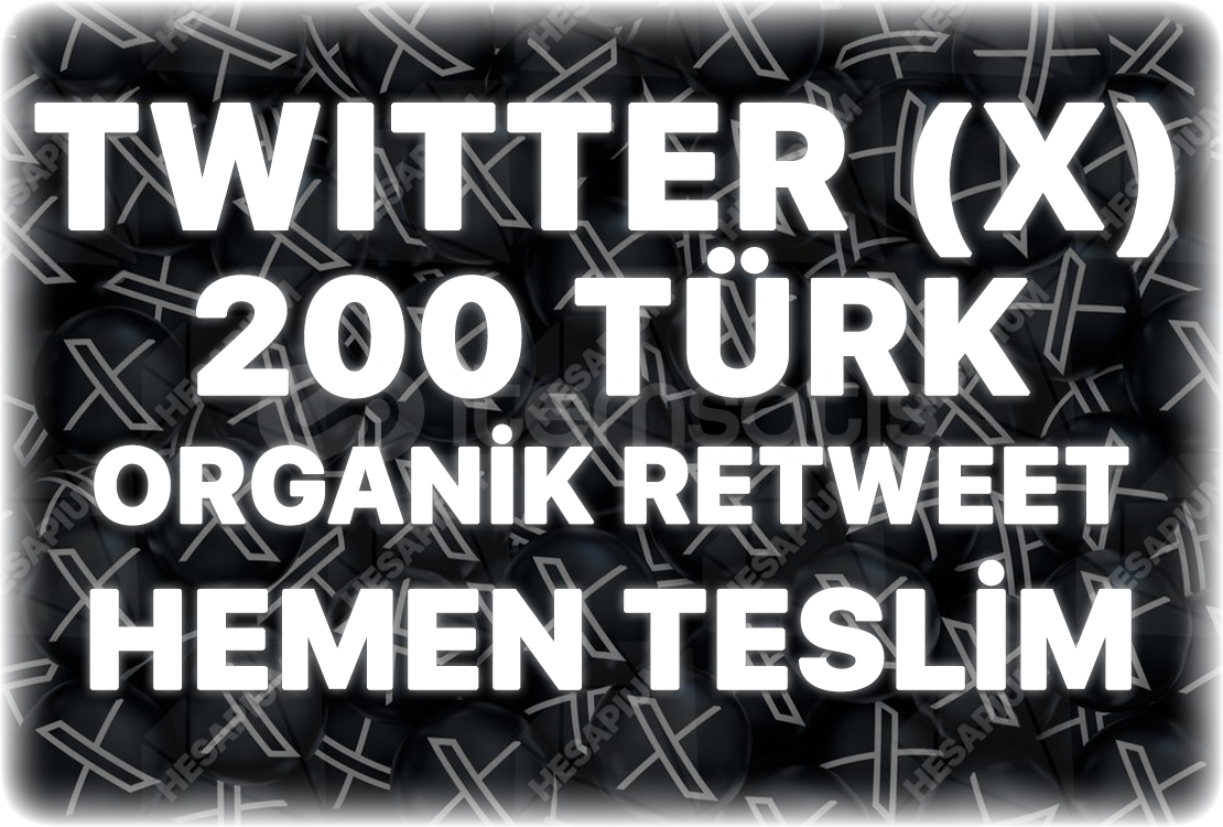 Twitter (X) 200 Türk Organik Retweet Twitter (X) 200 Türk Organik Retweet