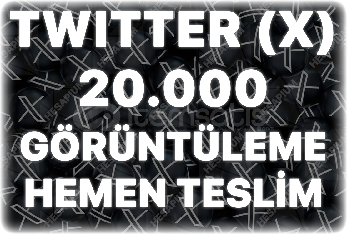 Twitter (X) 20.000 Görüntülenme - Trend Etkili Twitter (X) 20.000 Görüntülenme - Trend Etkili