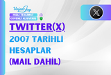 Twitter(X) 2007 Tarihli Hesaplar (Mail Dahil)