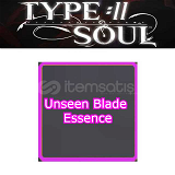 Type Soul Unseen Blade Essence EN UCUZ.