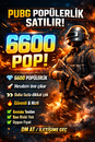 PUBG 6600 Populerlik - Aninda Hizli Teslimat
