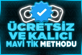 ⭐ [ÜCRETSİZ]+[KALICI]⭐MAVİ TİK METHODU ⭐