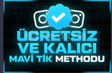 ⭐ [ÜCRETSİZ]+[KALICI]⭐MAVİ TİK METHODU ⭐