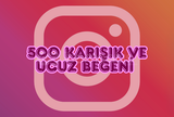 ⚡ UCUZ KARIŞIK | 500 BEĞENİ