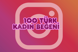 ⚡ UCUZ | TÜRK KADIN 100 BEĞENİ