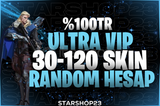 [ULTRA VIP]%100 TR 30-120 SKİN GARANTİ