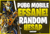 ⭐[ULTRA VİP+] EFSANE PUBG MOBİLE RANDOM HESAP⭐