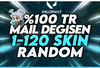 ⭐️[MAİL DEGİSEN] %100 TR 1-120 SKİN HESAP⭐️