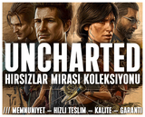 UNCHARTED Hırsızlar Mirası Koleksiyonu + KORUMA