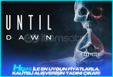 ⭐️Until Dawn✅Sınırsız ve Garantili