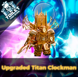 Upgd Titan Clockman SIGNED [TTD]