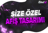 (UYGUN, KALİTELİ) SİZE ÖZEL AFİŞ TASARIMI