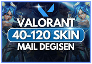 ⭐️Valorant 40-120 Skin Mail Değişiyor!