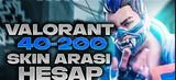 VALORANT 40-200 SKİN ARASI RANDOM HESAP