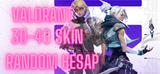 VALORANT 40 Skin Random Hesap