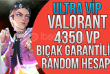 VALORANT 4350 VP BIÇAK GARANTİLİ HESAP