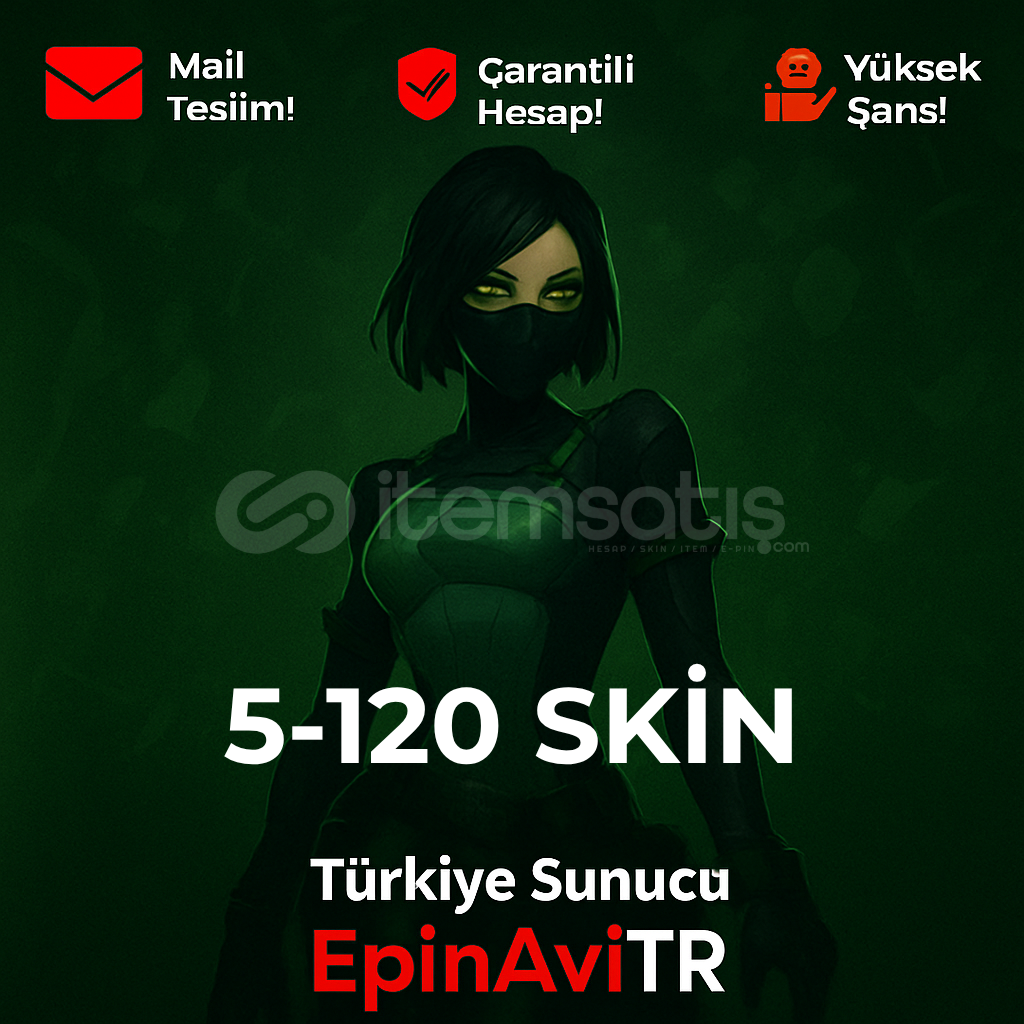 ???? Valorant 5-120 Skin | %100 Mail Değişimli ????  ???? Valorant 5-120 Skin | %100 Mail Değişimli ????