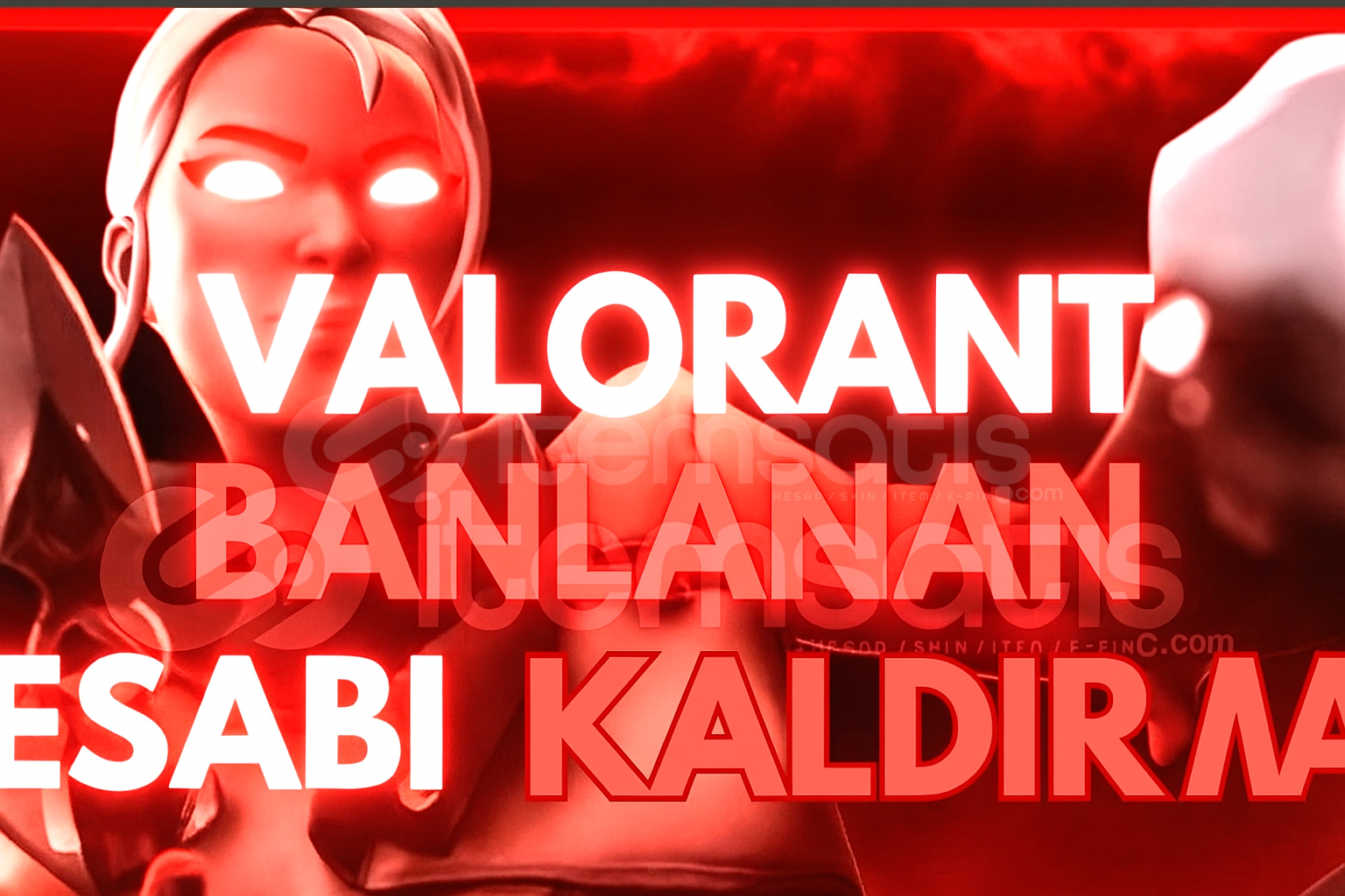 Valorant banlanan hesabın banını kaldırma Valorant banlanan hesabın banını kaldırma