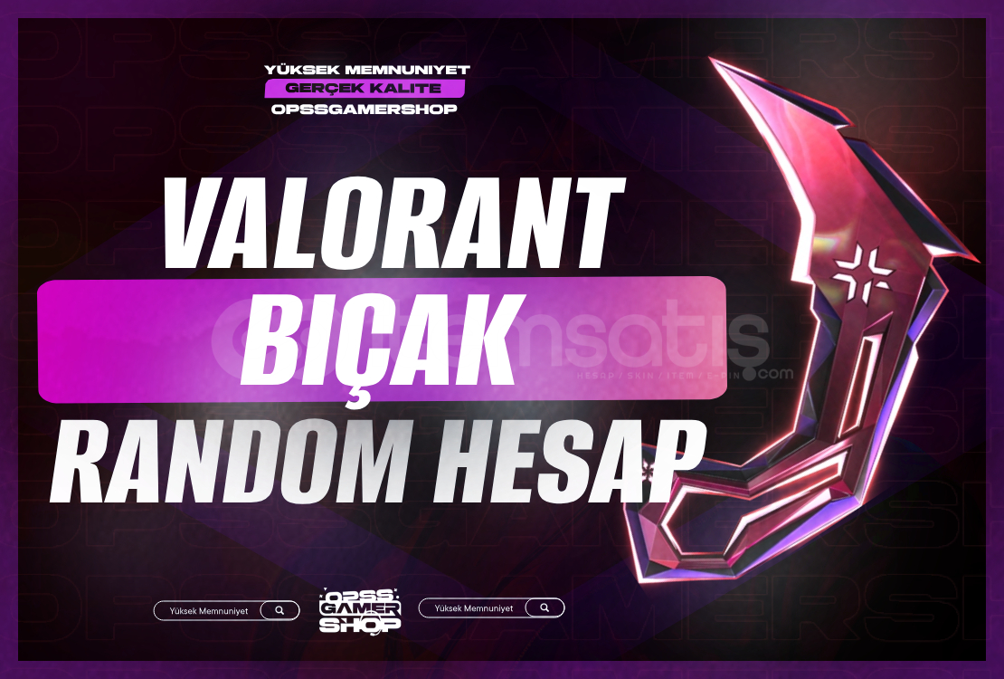 ⭐Valorant Bıçak Garantili Random Hesap ⭐ ⭐Valorant Bıçak Garantili Random Hesap ⭐