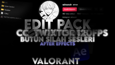 VALORANT EDİT PACK | AFTER EFFECTS
