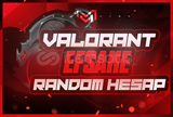 ⭐VALORANT EFSANE RANDOM HESAP [GARANTİLİ]⭐