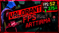 VALORANT FPS ARTTIRMA (FPS BOOST)