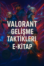 VALORANT KENDİNİZİ GELİŞMEK İÇİN E KİTAP