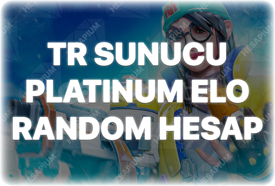 VALORANT PLATINUM - PLATİN ELO RANDOM HESAP VALORANT PLATINUM - PLATİN ELO RANDOM HESAP