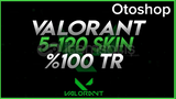 Valorant Random Hesap %100 TR (5-120 Skin)