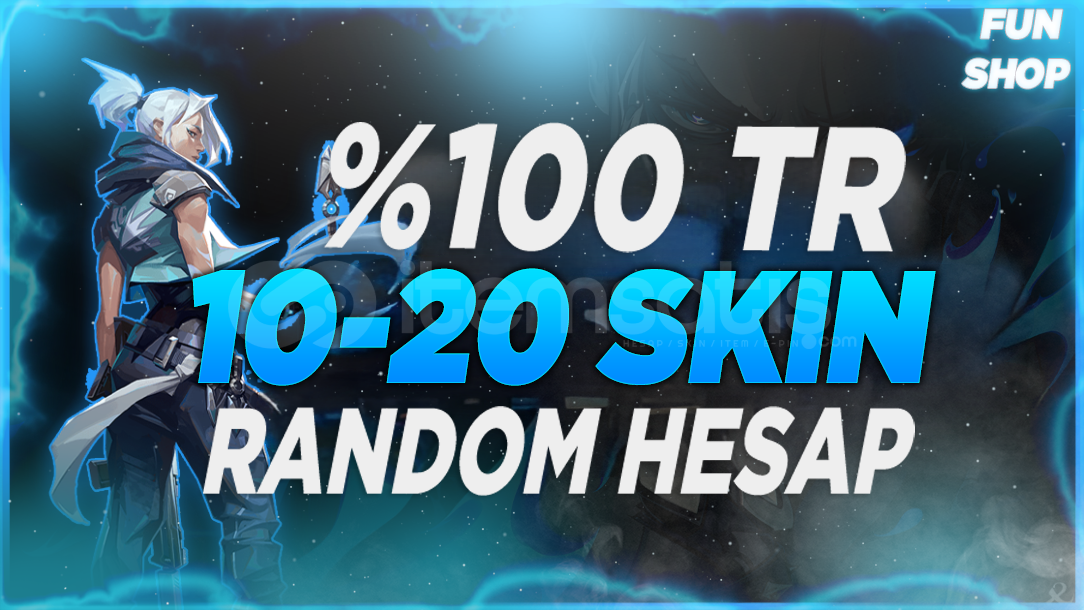%100 TR⭐10-20 SKİN GARANTİLİ RANDOM HESAP⭐ %100 TR⭐10-20 SKİN GARANTİLİ RANDOM HESAP⭐