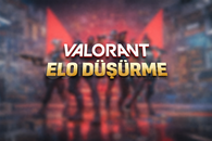 VALORANT Rank Düşürme